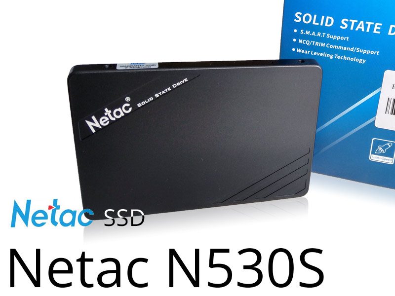 Netac n530s ssd обзор